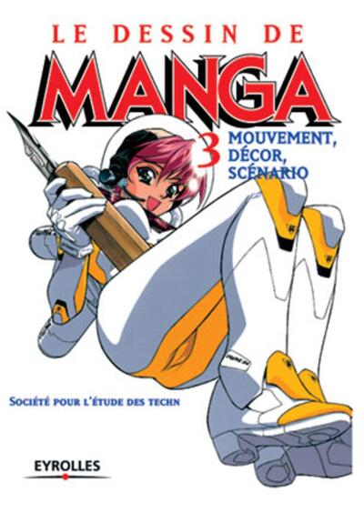 Le dessin de manga, tome 3