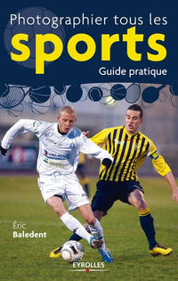 Photographier tous les sports