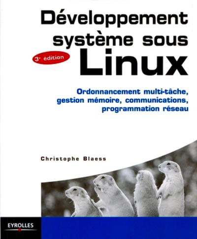 Développement système sous Linux. Ordonnancement multi-tâche, gestion mémoire, C