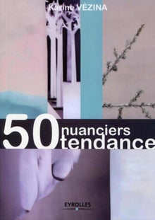 50 nuanciers tendance