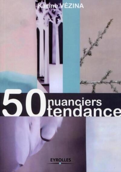 50 nuanciers tendance