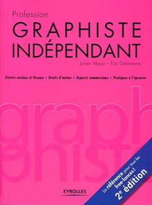 Profession graphiste indépendant 4e édition