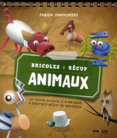 Bricoles & récup animaux
