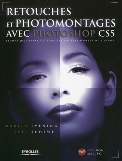 Retouches et photomontages avec Photoshop CS5