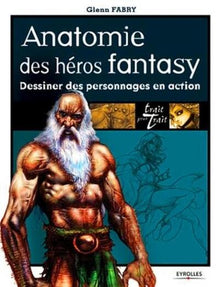 Anatomie des héros fantasy