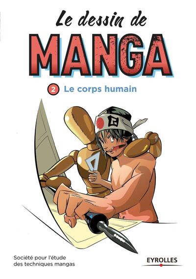Le Dessin de Manga, tome 2 : Le Corps humain