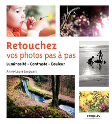 Retouchez vos photos pas à pas