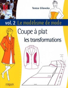Coupe à plat : Les transformations - Vol 2
