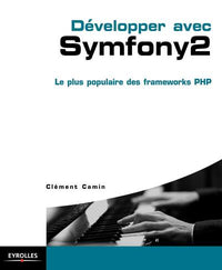 Développer avec Symfony 2