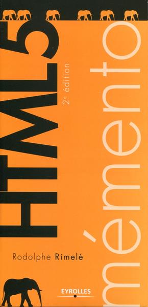 Memento HTML 5 2e édition