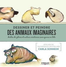 Dessiner et peindre des animaux imaginaires