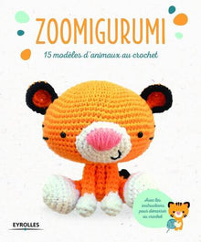 Zoomigurumi: 15 modèles d'animaux au crochet.