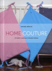 Home couture: 28 modèles de couture pour la décoration intérieure