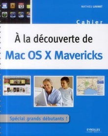 A la découverte de Mac OS X Mavericks