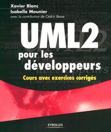 UML 2 pour les développeurs : Cours avec exercices corrigés