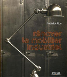 Rénover le mobilier industriel