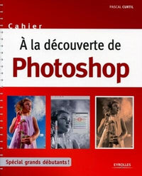 A la découverte de Photoshop