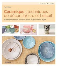 Céramique : techniques de décor sur cru et biscuit