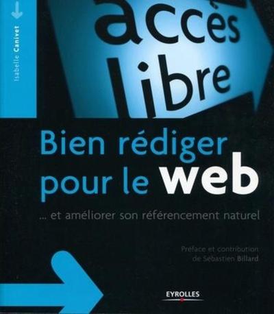 Bien rédiger pour le Web et améliorer son référencement naturel