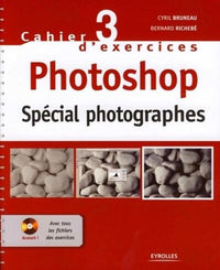 Cahier n° 3 d'exercices Photoshop
