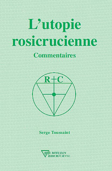 L'utopie rosicrucienne