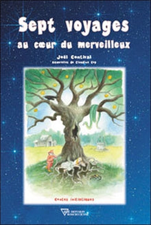 Sept voyages au coeur du merveilleux