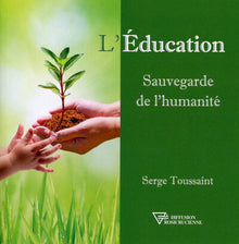 L'éducation - Sauvegarde de l'humanité