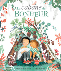 La Cabane du bonheur