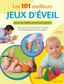 101 meilleurs jeux d'éveil pour les bébés et les tout-petits