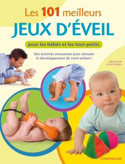 101 meilleurs jeux d'éveil pour les bébés et les tout-petits