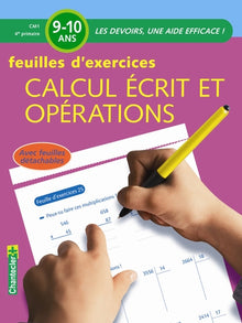 Calcul écrit et opérations CM1 - Feuilles d'exercices