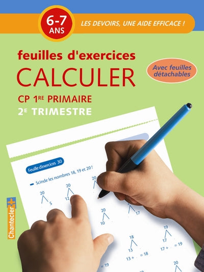 Calculer CP 6-7 ans - Feuilles d'exercices 2e trimestre