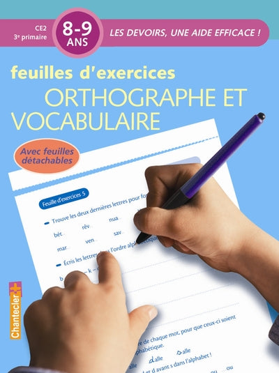 Devoirs orthographe et vocabulaire 8-9 ans - Feuilles d'exercices