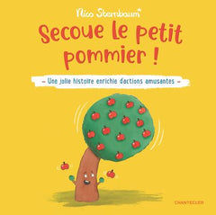 Secoue le petit pommier !