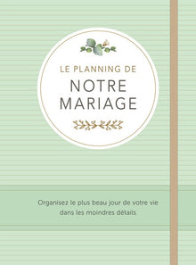 Le planning de notre mariage
