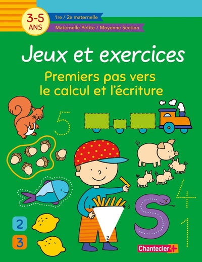 Jeux et exercices - Premiers pas vers le calcul et l'écriture