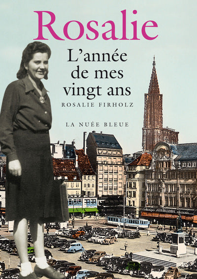 Rosalie, l'année de mes vingt ans