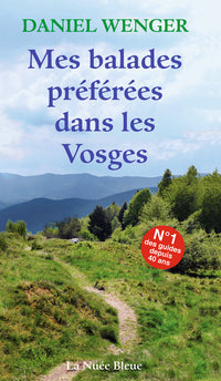 Mes balades préférées dans les Vosges