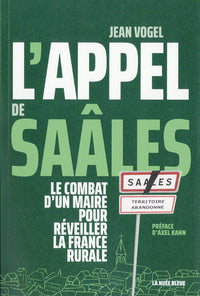 L'appel de Saâles - Le combat d'un Maire pour réveiller la France rurale