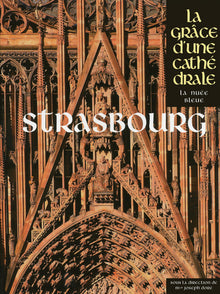 Strasbourg - La grâce d'une cathédrale