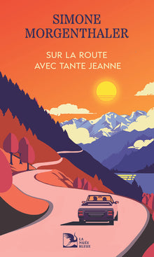 Sur la route avec Tante Jeanne