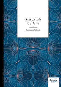 Une pensée dit faire