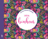 Petites phrases magiques spécial bonheur
