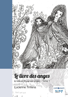Le livre des anges - Tome 1