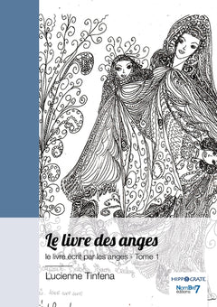 Le livre des anges - Tome 1
