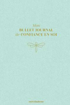 Mon bullet journal de confiance en soi
