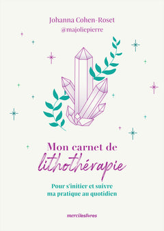 Mon carnet de lithothérapie