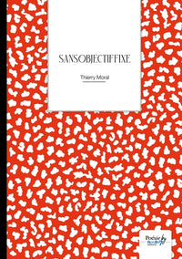 Sans objectif fixe