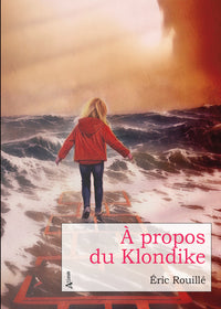 A propos du Klondike