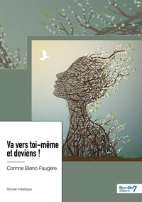 Va vers toi-même et deviens !